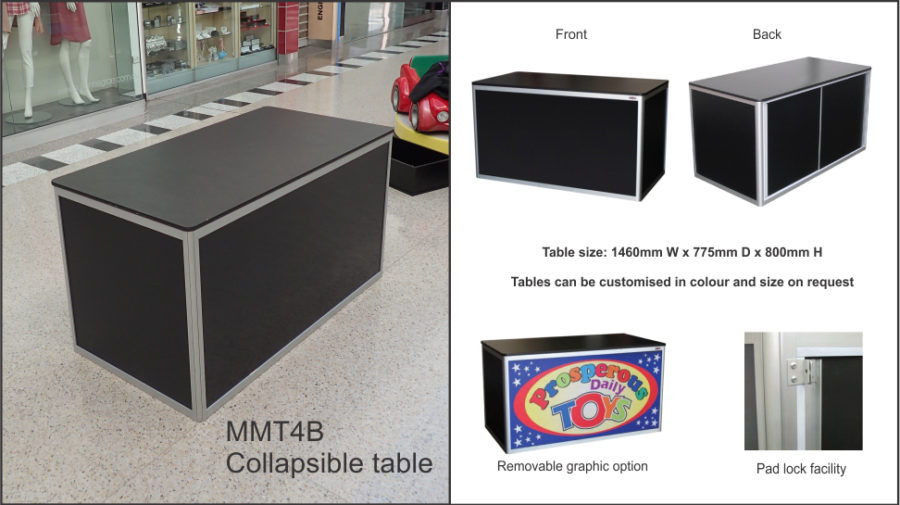 MMT4B – Black (flush top ) collapsible Table. 1460mmW x 775mmD x 800mmH. Folds flat for storage. Sliding doors to rear with facility for padlock. Black Colorbond front panel. 18mm black melamine flush top with ABS edge. Anodised aluminium frame. Black vinyl covered MDF to sides and doors. Image adheres to front Colorbond panel with magnetic tape. Internal aluminium bracing bars. Front image trim size: 1365mmW x 695mmH. Custom colours available on request.